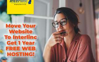 Move your website to Interlinc Communications and get one year of free website hosting!